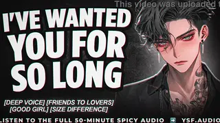 Best Friend Confesses Desire in a Possessive ASMR Roleplay